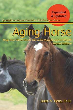 Aging Horse de Juliet M. Getty