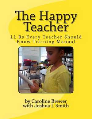 The Happy Teacher de Caroline Brewer