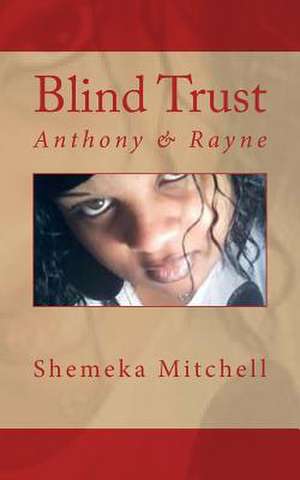 Blind Trust de Shemeka Mitchell