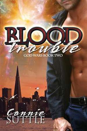 Blood Trouble de Connie Suttle