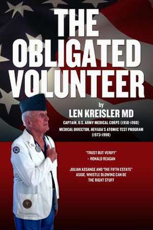 The Obligated Volunteer de Len Kreisler MD