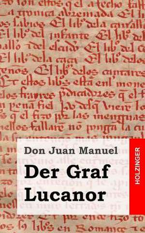 Der Graf Lucanor de Don Juan Manuel