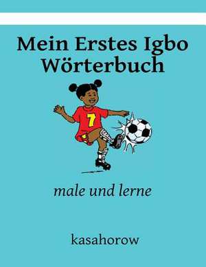 Mein Erstes Igbo Worterbuch de Kasahorow