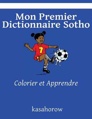 Mon Premier Dictionnaire Sotho de Kasahorow