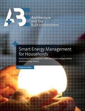 Smart Energy Management for Households de Sonja Van Dam