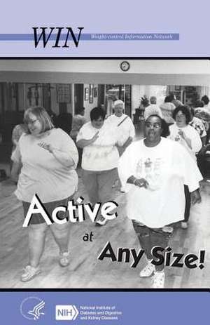 Active at Any Size de National Institute of Diabetes and Diges