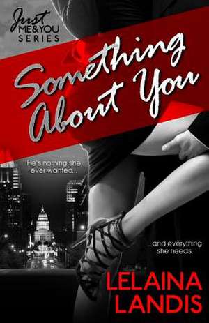 Something about You de Lelaina Landis