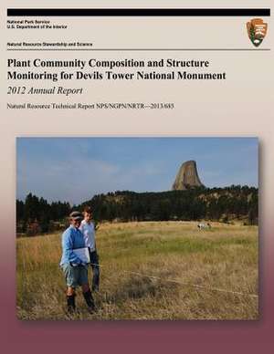 Plant Community Composition and Structure Monitoring for Devils Tower National Monument de National Park Service