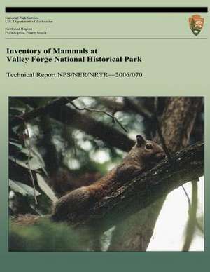 Inventory of Mammals at Valley Forge National Historical Park de National Park Service