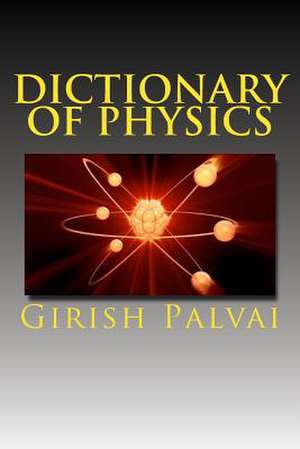 Dictionary of Physics de Girish Kumar Palvai