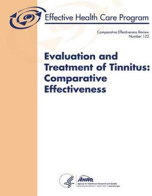 Evaluation and Treatment of Tinnitus de U. S. Department of Heal Human Services