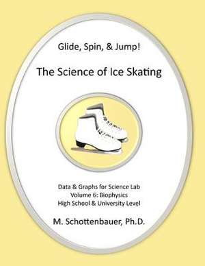 Glide, Spin, & Jump de M. Schottenbauer