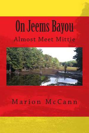 On Jeems Bayou de Marion McCann