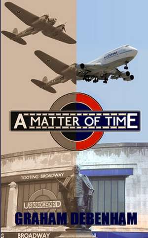 A Matter of Time de Graham Debenham