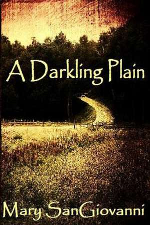 A Darkling Plain de Mary Sangiovanni