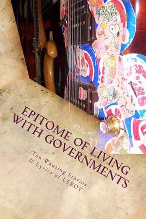 Epitome of Living with Governments de Dylan C. Frautschi