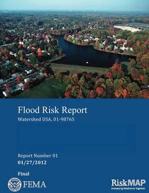 Flood Risk Report de U. S. Department of Homeland Security