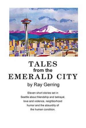 Tales from the Emerald City de Ray Gerring