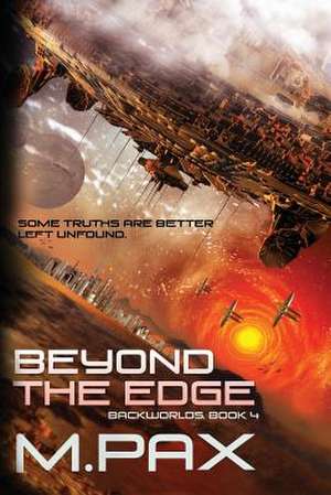 Beyond the Edge de M. Pax