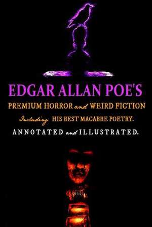 Edgar Allan Poe's Premium Horror and Weird Fiction de Edgar Allan Poe