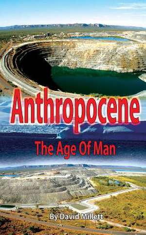 Anthropocene de David Millett