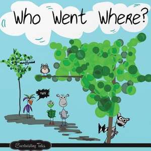 Who Went Where? de Nicole S. Dutton