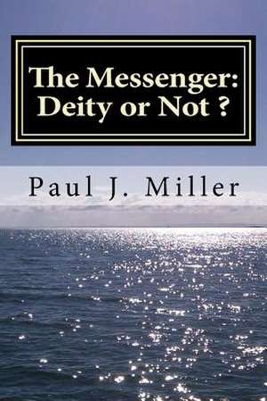 The Messenger de Paul J. Miller