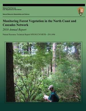 Monitoring Forest Vegetation in the North Coast and Cascades Network de National Park Service