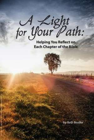 A Light for Your Path de Beth Beutler