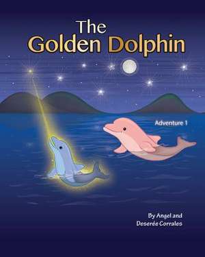 The Golden Dolphin de Angel Corrales