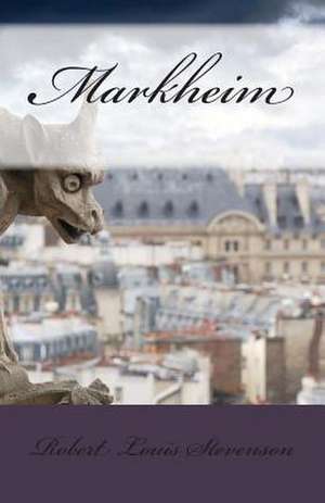 Markheim de Robert Louis Stevenson