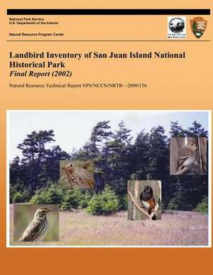 Landbird Inventory of San Juan Island National Historical Park Final Report (2002) de National Park Service