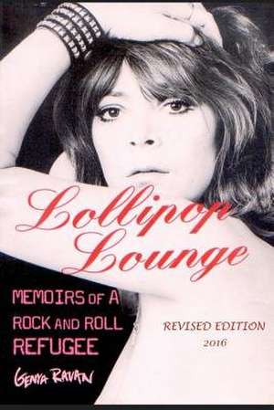 Lollipop Lounge de Genya Ravan
