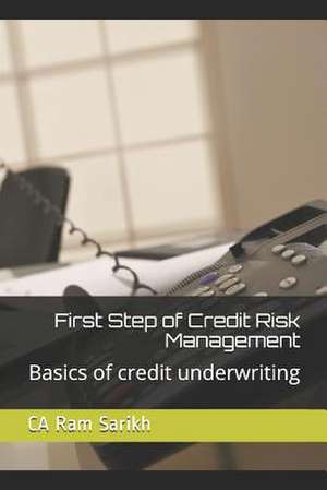 First Step of Credit Risk Management de Ca Ram Sarikh