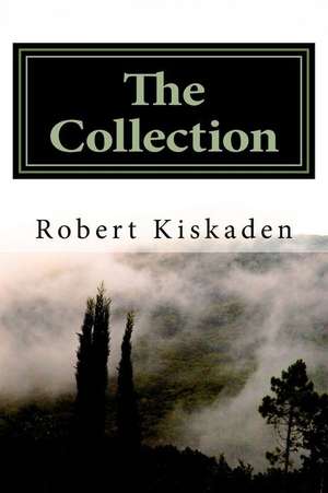 The Collection de Robert Kiskaden