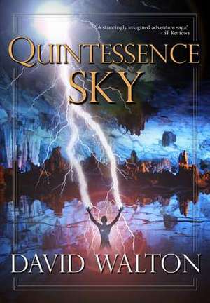 Quintessence Sky de David Walton