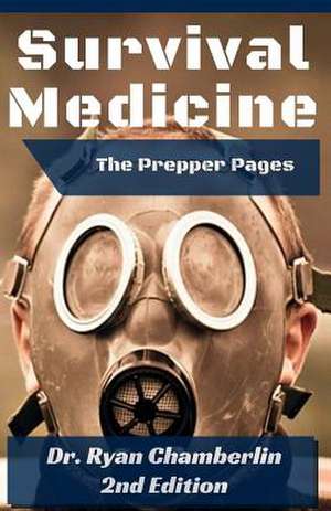 The Prepper Pages de Dr Ryan Chamberlin