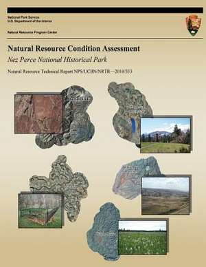 Natural Resource Condition Assessment Nez Perce National Historical Park de National Park Service