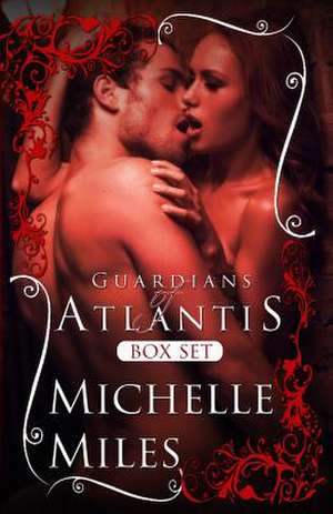 Guardians of Atlantis de Michelle Miles