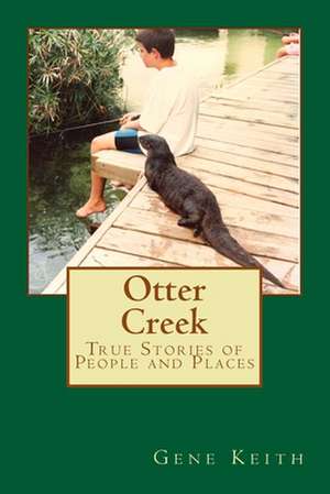 Otter Creek de MR Gene Keith