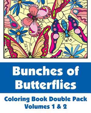 Bunches of Butterflies Coloring Book Double Pack (Volumes 1 & 2) de Various