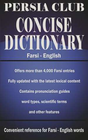 Persia Club Concise Dictionary Farsi - English de Reza Nazari