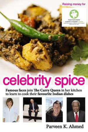 Celebrity Spice de Parveen K. Ahmed