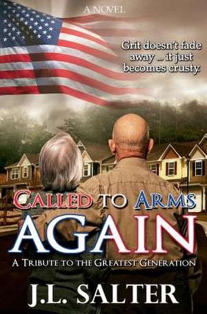 Called to Arms Again de J. L. Salter