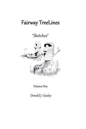 Fairway Treelines de Donald J. Gauley