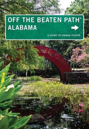 Alabama Off the Beaten Path(r) de Jackie Sheckler Finch