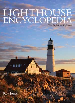 Lighthouse Encyclopedia de R. A. Y. Jones