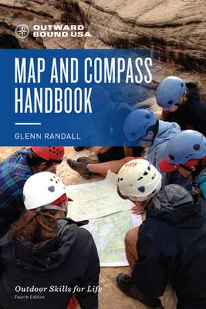 Outward Bound Map and Compass Handbook de Glenn Randall