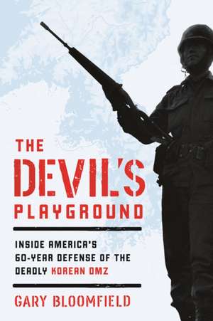 DEVILS PLAYGROUNDINSIDE AMERICB de Gary L. Bloomfield