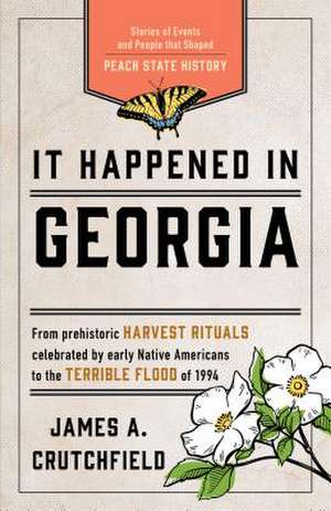 It Happened in Georgia de James A. Crutchfield